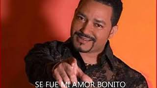 Frank reyes se fue mi amor bonito