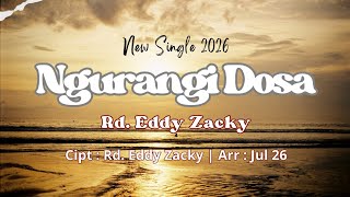 Ngurangi Dosa - Rd. Eddy Zacky | Lirik 