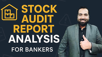 Lecture 85: Negative Stock Audit Report? How to Analyze Stock Audit Reports