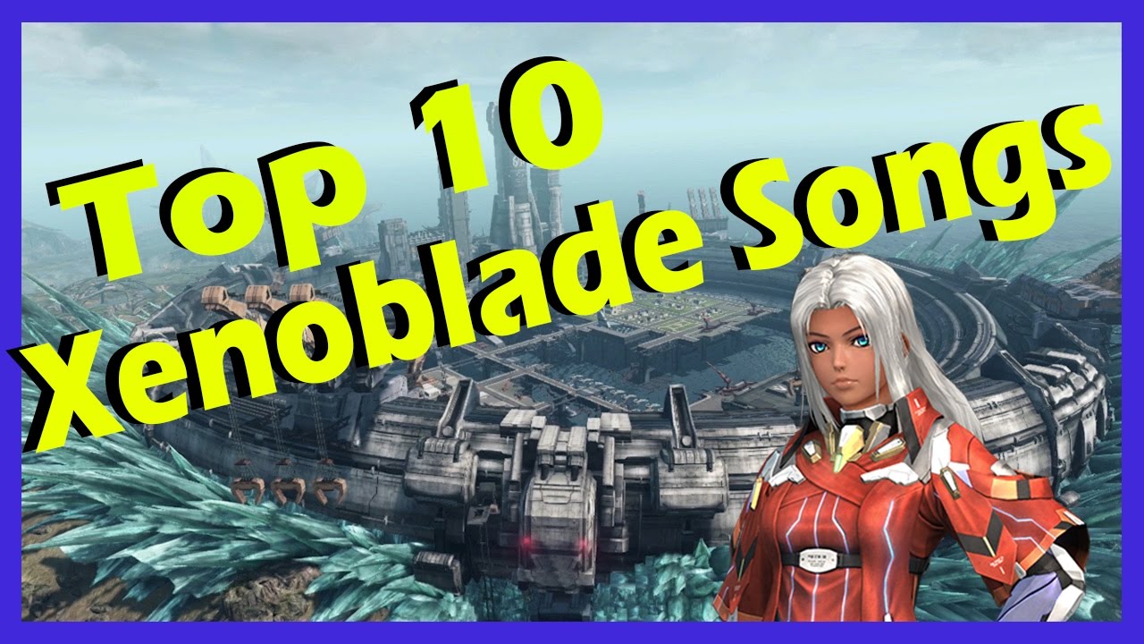 Top 10 Best Xenoblade Chronicles X Songs! (Full Songs) YouTube