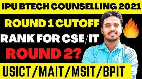 IPU ROUND 1 CUTOFF ANALYSIS 🔥 | IPU BTECH COUNSELLING 2021 | IPU CHOICE FILLING 2021 | IP UNIVERSITY