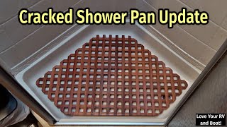 Cracked RV Shower Stall Pan  Repair Update