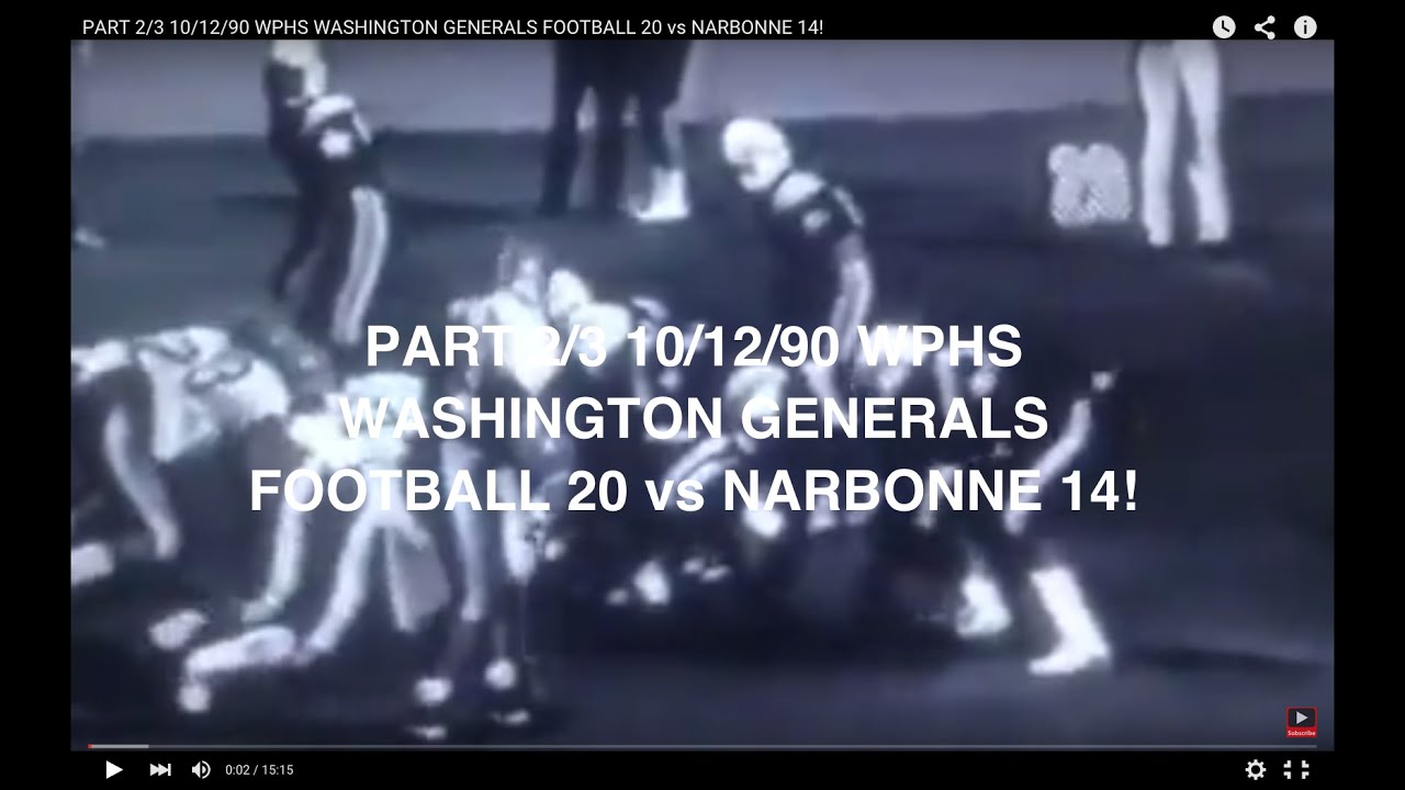 PART 2/3 10/12/90 WPHS WASHINGTON GENERALS FOOTBALL 20 vs NARBONNE 14
