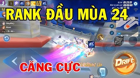ZingSpeed Mobile | Chiến Rank Đầu Mùa 24 Cực Căng