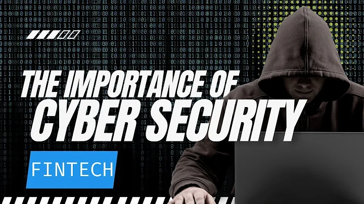 The Importance of Cybersecurity in Fintech