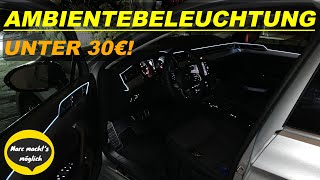 Ambientebeleuchtung nachrüsten  Schritt für Schritt Tutorial VW Passat 3G B8 | Tipps und Hinweise