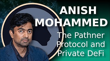 Fully-Compliant Privacy on DeFi: Anish Mohammed of the Panther Protocol
