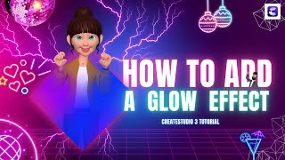 How to create glowing light effects in CreateStudio 3?
