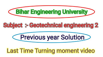 Semester 6 | Part -3 Geotechnical engineering 2 | Important theory Question | BEU
