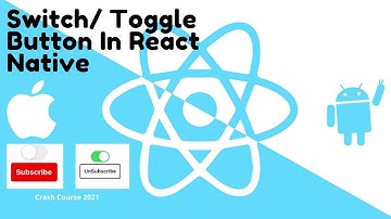 Switch/Toggle Button in React Native Video#11