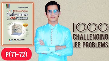 1000 CHALLENGING PROBLEMS FOR JEE ADVANCED (71-72)#iit #jeeproblems #jeemains 