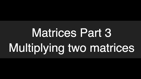 How to multiply 2 matrices together - ProgrammingTIL #165 3D Math 0009 tutorial video screencast