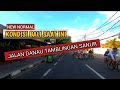 Situasi terkini Jalan Danau Tamblingan Sanur Bali I Main Street of Sanur Jalan Danau Tamblingan