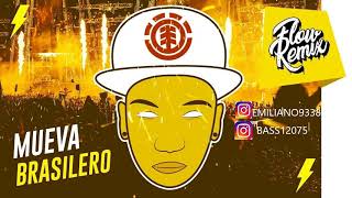 MUEVA BRASILERO ⚡ (BASS BOOSTED)
