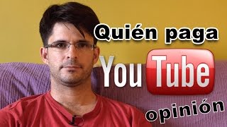 ¿Quién paga YouTube? | @Potrillo_nin