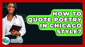 How To Quote Poetry In Chicago Style? - The Language Library