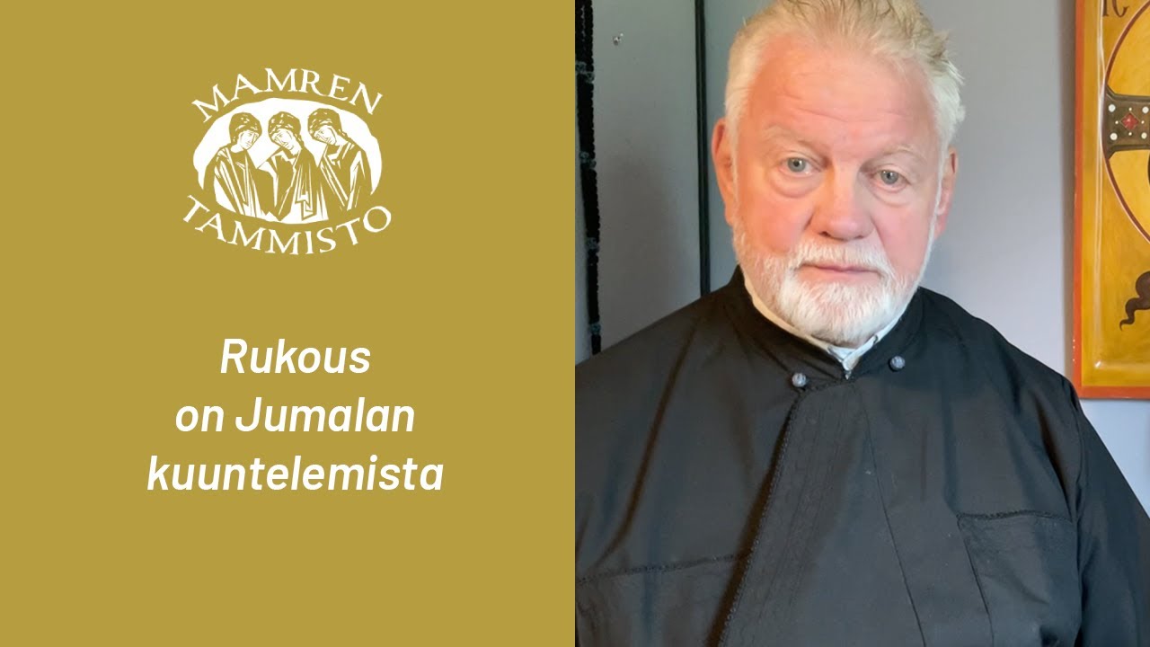 #075 isä Rauno Pietarinen – Rukous on Jumalan kuuntelemista