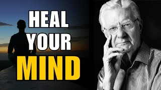 How To Heal Your Mind With Bob Proctor