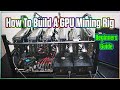 How to Build a GPU Mining Rig | Beginners Guide