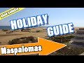 Maspalomas Gran Canaria holiday guide and tips