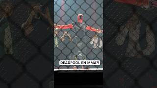 Deadpool en MMA 🤯