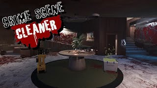 Crime Scene Cleaner | Never Feel Clean Again