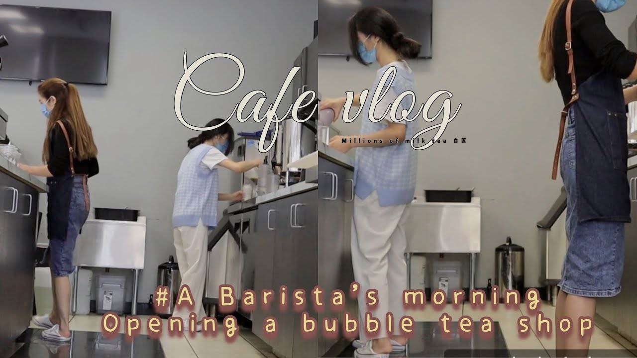 🇺🇸Cafe Vlog 14｜美国奶茶店日常｜奶茶🥤morning routine of a bubble tea barista |How ...