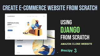 #recipy3 Amazon Clone Website From Scratch Using Django | Django E-commerce Website | AIOC