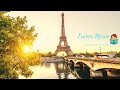[無廣告版] 夏日巴黎時光  ❤ 法式浪漫音樂 ~ France Romantic Love Song / Music