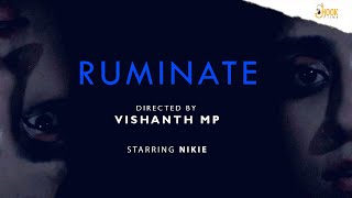 Ruminate | Short Film | Vishanth MP, Sonali Mukherjee | Hook Films