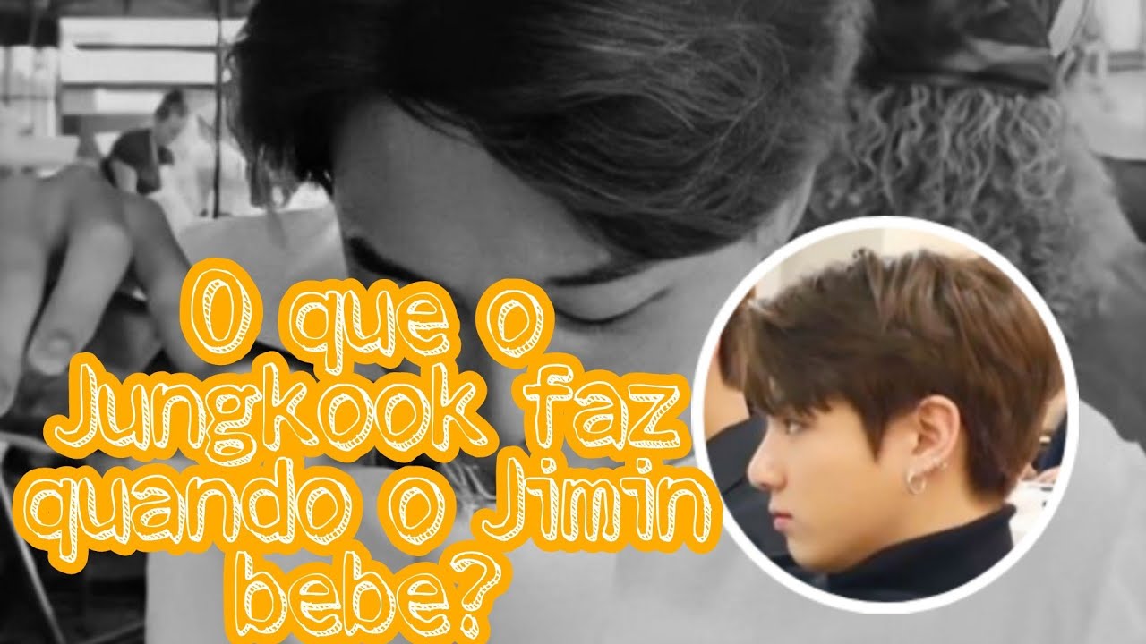 Ligação Jikook - O que o Jungkook faz quando o Jimin bebe?