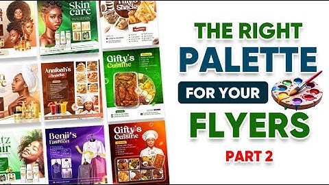 How to Pick the PERFECT Color Palette for Any Flyer | Part 2