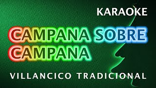 'Campana sobre campana' - KARAOKE (Villancico)🎄