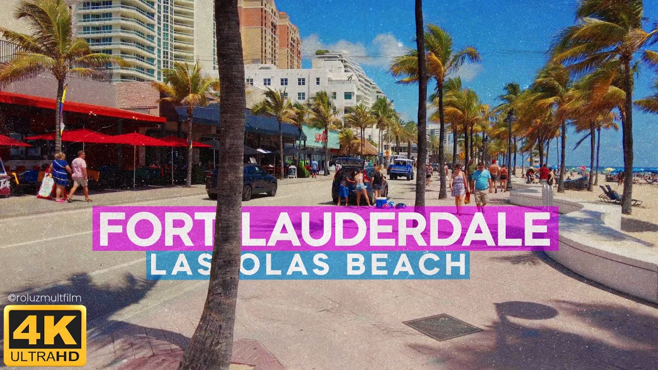 [4K] FORT LAUDERDALE. Las Olas Beach. Beaches and Natural Wonders