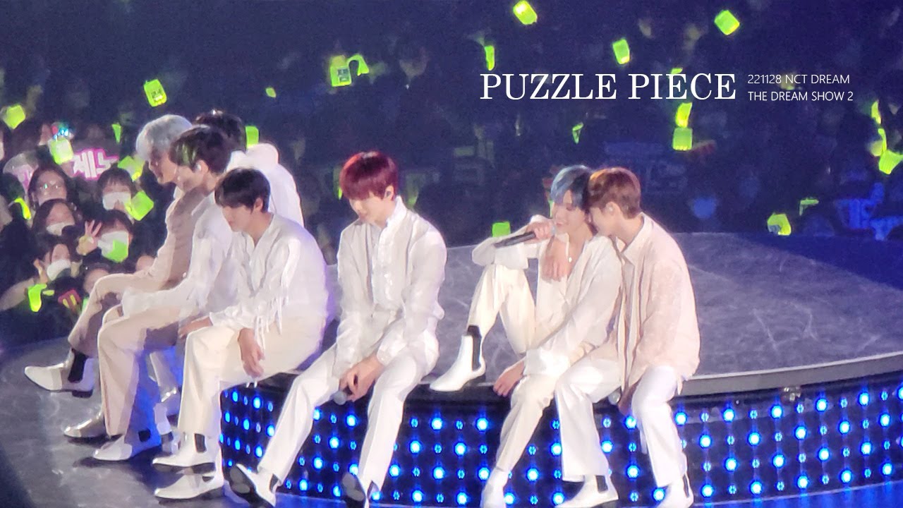 221128 NCTDREAM 엔시티드림 THE DREAM SHOW2 드림쇼2 @Yokohama 요코하마- Puzzle piece 너의 자리