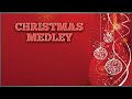CHRISTMAS MEDLEY, KARAOKE SONG