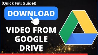 How to Download Videos from Google Drive | Easy Tutorial