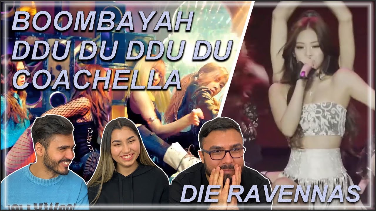 Reaktion auf BLACKPINK - BOOMBAYAH (붐바야) & DDU-DU DDU-DU Coachella Auftritt | Die Ravennas