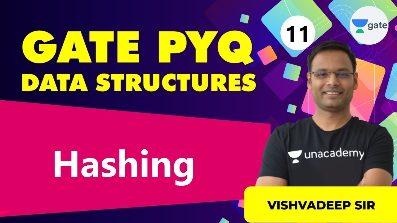 Hashing | L 11 | Data Structure: GATE PYQ | GATE/ESE 2022 | Vishvadeep ...
