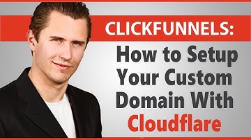 ClickFunnels: How to Setup Your Custom Domain With Cloudflare