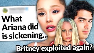 Britney Spears Exploited AGAIN? Ariana Grande's 