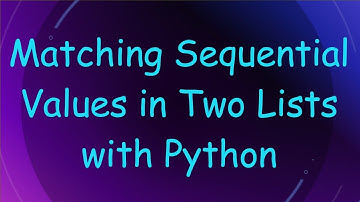 Matching Sequential Values in Two Lists with Python