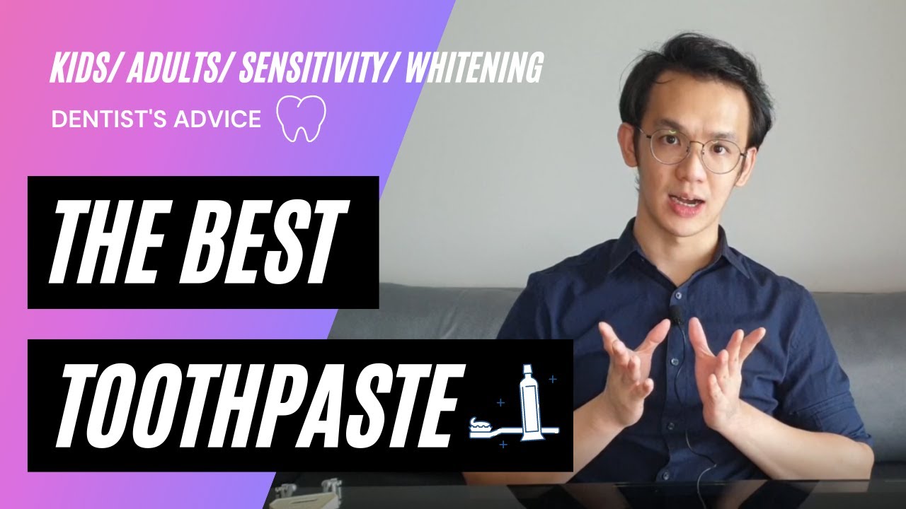 THE BEST TOOTHPASTE in 2021!! A Dentist's Guide ) Ep 2 YouTube