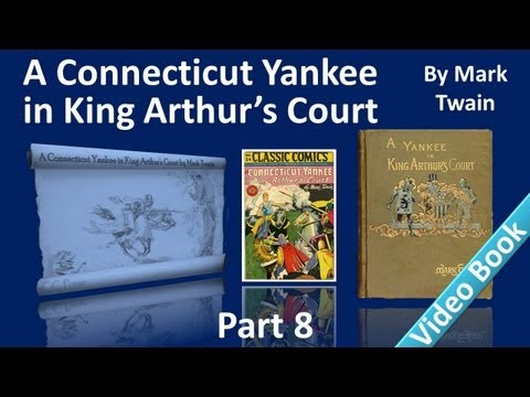 Part 8 - A Connecticut Yankee in King Arthur's Court Audiobook by Mark Twain (Chs 36-40)