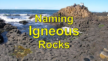 Naming Igneous Rocks