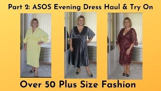 Asos Curve Evening Dress Haul & Try On - Part 2 - Over 50 Plus Size Fashion