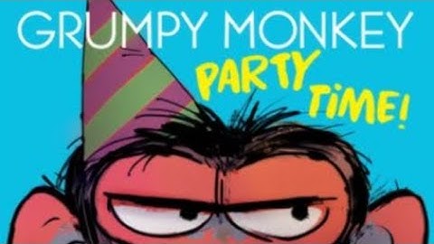 Grumpy Monkey Party Time | Suzanne Lang | Book Read Aloud by Mom