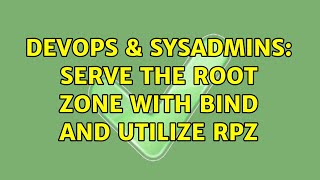 Celebrity DevOps & SysAdmins: serve the root zone with bind and utilize RPZ Net Worth