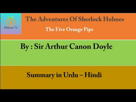 The Five Orange Pips Sherlock Holmes Summary- Mehran Tv - Youtube