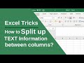 How to SPLIT UP Text information between columns in EXCEL Spreadsheet